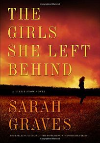 The Girls She Left Behind: A Lizzie Snow Novel