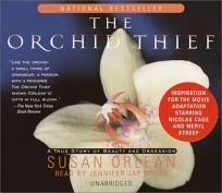 THE ORCHID THIEF: A True Story of Beauty and Obsession