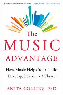 The Music Advantage: How Music Helps Your Child Develop