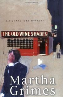 The Old Wine Shades: A Richard Jury Mystery