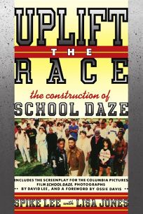 Uplift the Race: The Construction of School Daze
