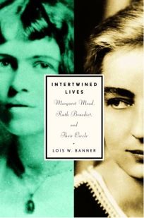 INTERTWINED LIVES: Margaret Mead