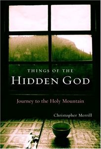 THINGS OF THE HIDDEN GOD: Journey to the Holy Mountain