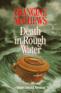 Death in Rough Water: A Merry Folger Mystery