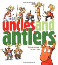 UNCLES AND ANTLERS