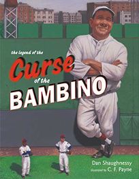 THE LEGEND OF THE CURSE OF THE BAMBINO