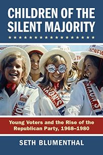 Children of the Silent Majority: Young Voters and the Rise of the Republican Party