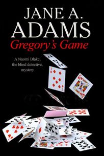 Gregory’s Game: A Naomi Blake Mystery