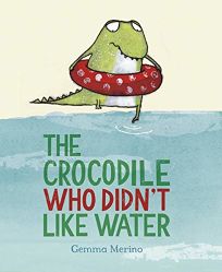 The Crocodile Who Didn’t Like Water
