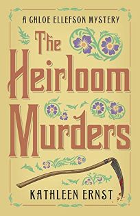The Heirloom Murders: A Chloe Ellefson Mystery