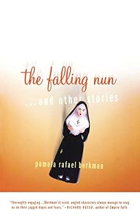 THE FALLING NUN: And Other Stories