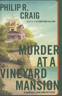 MURDER AT A VINEYARD MANSION: A Marthas Vineyard Mystery