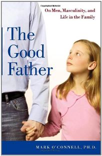 THE GOOD FATHER: On Men