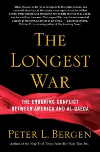 The Longest War: America and al-Qaeda Since 9/11