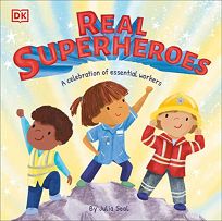 Real Superheroes: A Celebration of Essential Workers