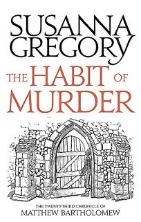 The Habit of Murder: The Twenty-Third Chronicle of Matthew Bartholomew
