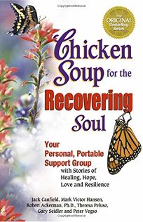 CHICKEN SOUP FOR THE RECOVERING SOUL: Your Personal