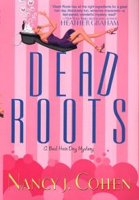 Dead Roots: A Bad Hair Day Mystery