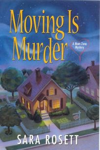 Moving Is Murder: A Mom Zone Mystery