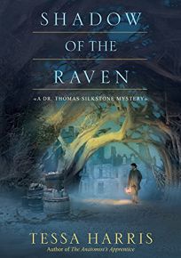 Shadow of the Raven: A Dr. Thomas Silkstone Mystery