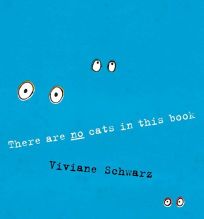 There Are No Cats in This Book 