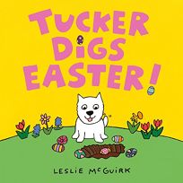 Tucker Digs Easter