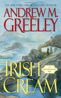 IRISH CREAM: A Nuala Anne McGrail Novel