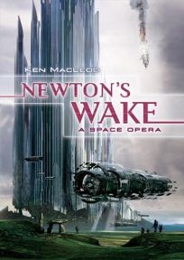 NEWTONS WAKE: A Space Opera