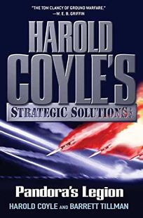 Pandoras Legion: Harold Coyles Strategic Solutions