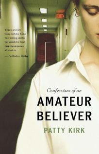 Confessions of an Amateur Believer