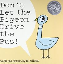 Children's Book Review: DON'T LET THE PIGEON DRIVE THE BUS! by Mo Willems,  Author . Hyperion $12.99 (36p) ISBN 978-0-7868-1988-1