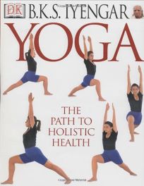 Yoga: The Path to Holistic Health