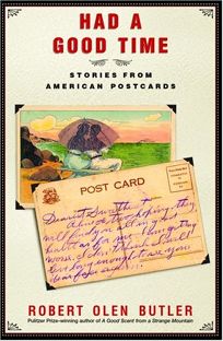 HAD A GOOD TIME: Stories from American Postcards