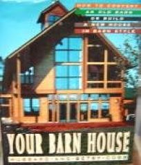 Nonfiction Book Review: Your Barn House by Hubbard Cobb, Author ...