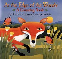 AT THE EDGE OF THE WOODS: A Counting Book