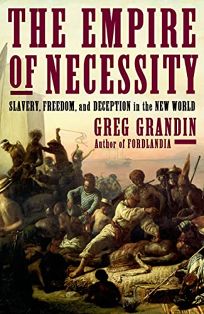 The Empire of Necessity: Slavery