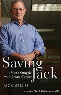 Saving Jack: A Man’s Struggle with Breast Cancer