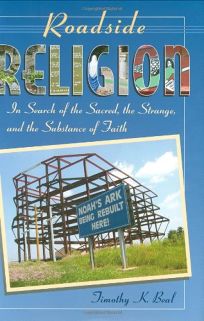 ROADSIDE RELIGION: In Search of the Sacred