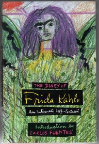 The Diary of Frida Kahlo: An Intimate Self-Portrait