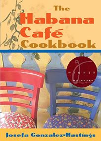 THE HABANA CAF COOKBOOK