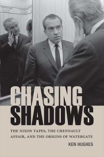 Chasing Shadows: The Nixon Tapes