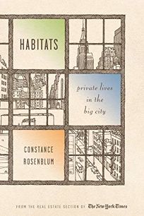Habitats: Private Lives in the Big City
