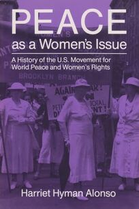 Nonfiction Book Review: Peace as a Women's Issue: A History of the U.S ...