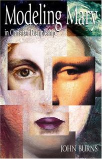 Modeling Mary in Christian Discipleship