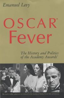 Oscar? Fever: The History and Politics of the Academy Awards?