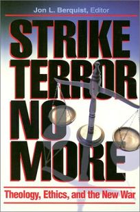STRIKE TERROR NO MORE: Theology