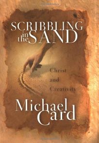 SCRIBBLING IN THE SAND: Christ and Creativity