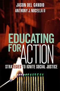 Educating for Action: Strategies to Ignite Social Justice