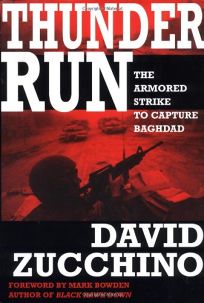 THUNDER RUN: The Armored Strike to Capture Baghdad