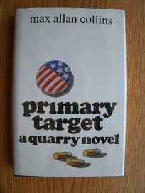 Primary Target: A Quarry Novel